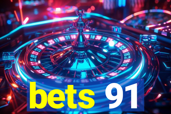 bets 91